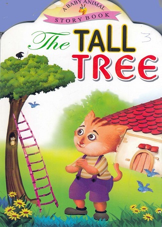 a baby animal story book - the tall tree