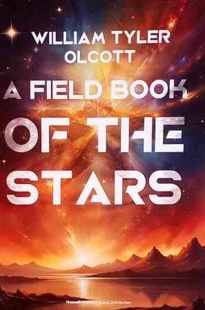 A Field Book of the Stars