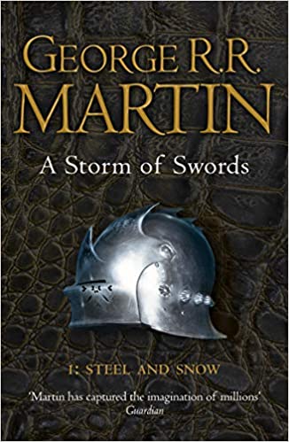 A Song of Ice and Fire 3-1 : A Storm Of Swords Steel And Snow