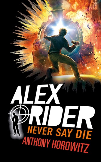 Alex rider 11 : never say die