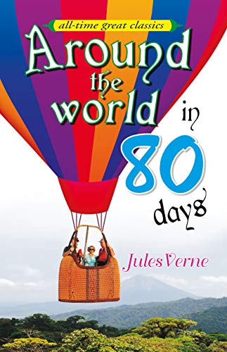all-time great classics - around the world in 80 days