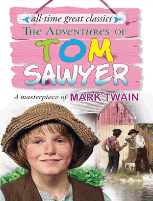 all-time great classics - the adventures of tom sawyer