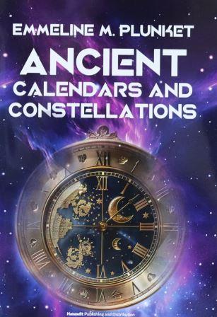 Ancient Calendars and Constellations