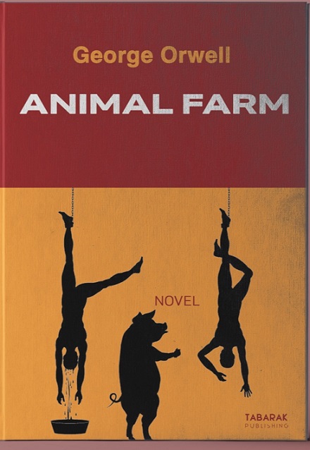 animal farm-تبارك للنشر و التوزيع -George Orwell|بيت الكتب