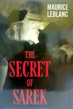 Arsene Lupin 9  : The Secret Of Sarek