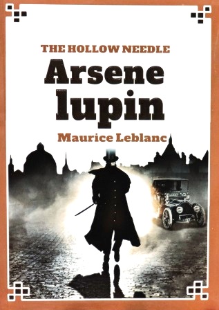 arsene lupin - the hollow needle