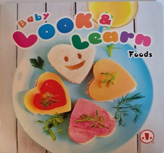 baby look and learn - foods