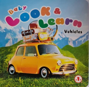 baby look and learn - vehicles