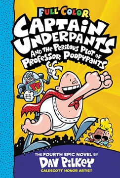 Captain underpants 4 - and the perilous plot of professor poopypants (Full Color)