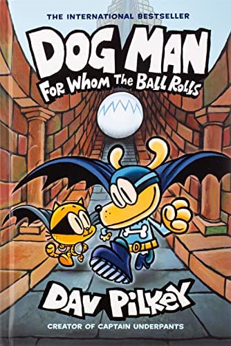 dog man 7 - for whom the ball rolls