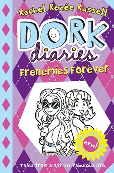 Dork Diaries : FRENMIES FOREVER