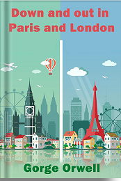 Down And Out In Paris And London-U M publishing-George Orwell|بيت الكتب