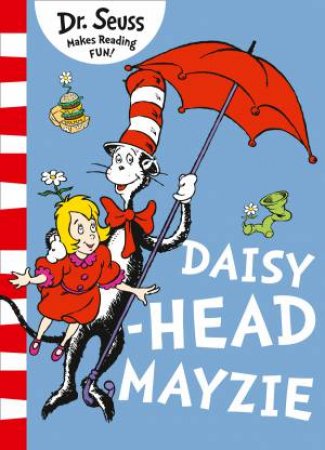 Dr Seuss - Daisy Head Mayzie-harpercollins -Theodor Seuss Geisel|بيت الكتب