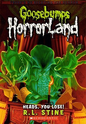 GooseBumps Horrorland - heads you lose #15