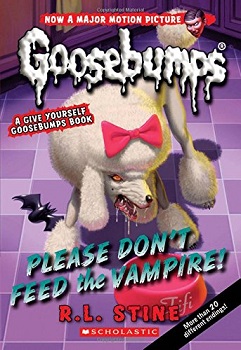 GooseBumps  - please don't feed the vampire