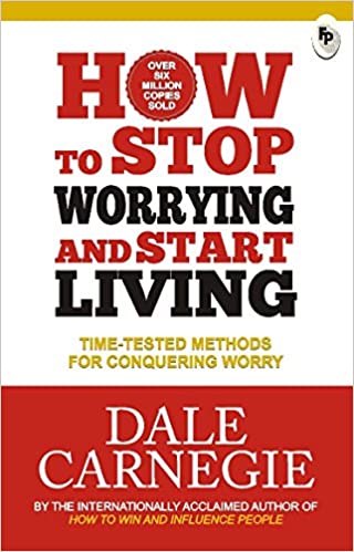 How To Stop Worrying And Start Living-fingerprint ! classics-dale ...