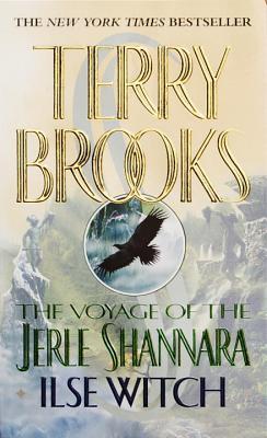 ilse witch (voyage of the jerle shannara #1)