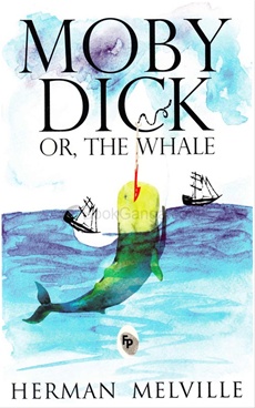 moby dick or the whale