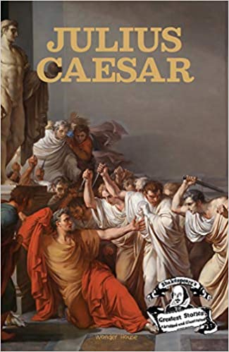 shakespeare's greatest stories - julius caeser