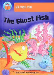 Start Reading Orange Band 6 - the ghost fish