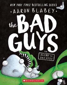 The Bad Guys 6 : Alien vs Bad Guys