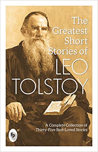 the greatest short stories of leo tolstoy