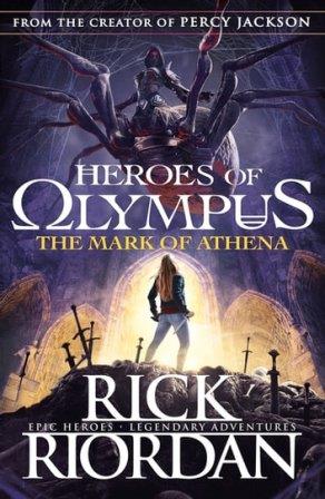 The Heroes of olympus 3 : The Mark Of Athena