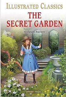 The Secret Garden for Kids : illustrated Abridged Children Classics ...