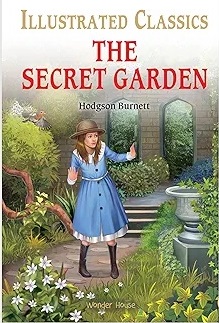 The Secret Garden for Kids : illustrated Abridged Children Classics English Novel with Review Questi