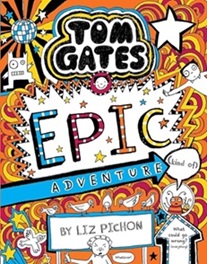 Tom Gates 13 : Epic Adventure
